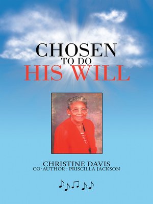 cover image of Chosen to Do His Will